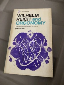 Wilhelm Reich And Orgonomy by Ola Raknes (1971, Paperback) - Picture 1 of 2