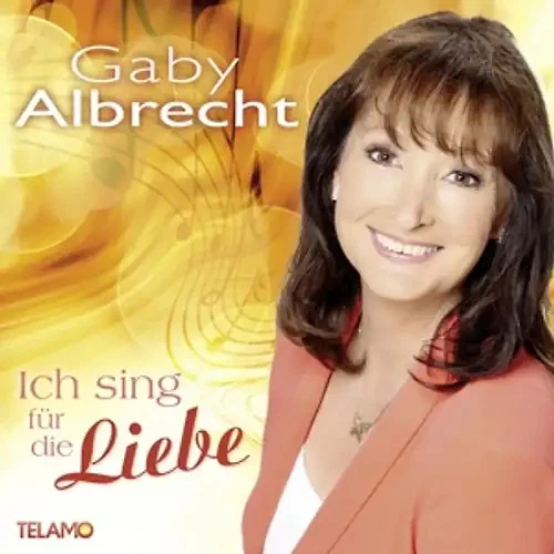 Albrecht,Gaby - Ich sing für die Liebe - Bild 1 von 1