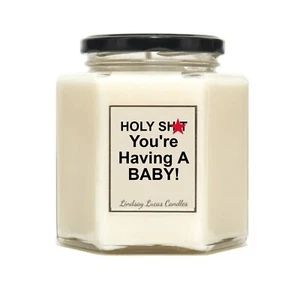 Funny Scented Candle Holy Sh*t You're Having A Baby - New Mum Gift - Picture 1 of 10