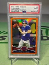 2012 Topps Chrome Eli Manning #103 Orange Refractor PSA 9 - New York Giants