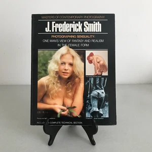 Photographing Sensuality By J Frederick Smith 1st ed 1975 - Picture 1 of 14