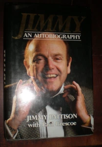 JIMMY: AN AUTOBIOGRAPHY By Jimmy Pattison & Paul Grescoe - Hardcover SIGNED VG - Picture 1 of 7