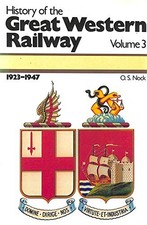 History of the Great Western Railway: 1923-48 v. 3 By O. S. Nock