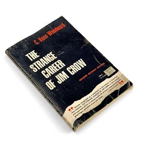 The Strange Career of Jim Crow by C. Vann Woodward (2nd Revised Ed., DJ, 1966) - Imagen 1 de 8
