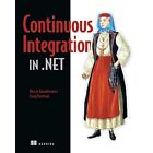 Continuous Integration In .Net - Paperback New Kawalerowicz, M 2011-03-28