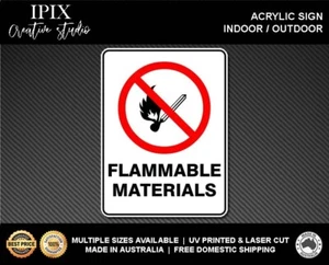 FLAMMABLE MATERIALS - PROHIBITION | ACRYLIC | SIGN | HEALTH & SAFETY - Picture 1 of 6