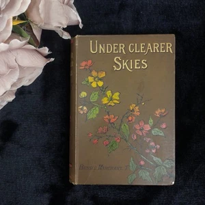Marchant Under Clearer Skies Book Good Floral Cover Girl's Fiction Antique Rare  - Imagen 1 de 8