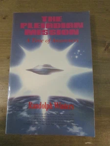 Pleiadian Mission: A Time of Awareness by Winters, Randolph - Signed Edition - Foto 1 di 6