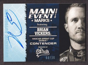 2010 Wheels Main Event NASCAR Marks Autograph Blue Brian Vickers 08/30 AUTO