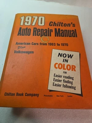 Chiltons 1970 manual de reparación automática American Cars 1963-1970 tapa dura Foto 1 de 4