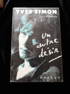 UN AUTRE DESIR 102 CHANSONS YVES SIMON MUSIQUE/CHANSON/BIOGRAPHIE 780 - Imagen 1 de 1