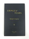 Erinues' Tears George N. Argyros Hardcover 1971 Rare Book First And Limited Ed.