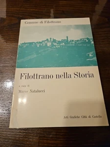 Libro Filottrano Nella Storia - Natalucci 1969 - Foto 1 di 8