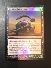 MTG FOIL SURGICAL EXTRACTION SLIGHT PLAY NEW PHYREXIA