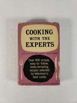 Cooking with the Experts William Kaufman 1955 First Printing - Image 1 of 4