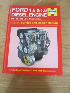Haynes Ford 1.6 & 1.8 Diesel Engine 1984-1996 A to N reg Service & Repair Manual - Picture 1 of 3