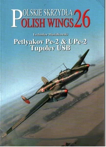 Polish Wings 26 Petlyakov Pe-2 & UPe-2 Lechoslaw Musialkowski TPB Modeling - Bild 1 von 1