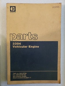 Caterpillar 3304 Fahrzeugmotor Teilebuch Katalog Handbuch (UEG0797S) - Bild 1 von 3