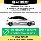 Kit Tagliando 4 Filtri per MERCEDES-BENZ Classe B B 180 CDI 80 kw anno 2011<>...