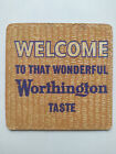 Welcome To That Wonderful Worthington Taste Vintage Beer Mat Coaster