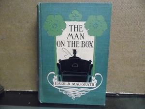 THE MAN ON THE BOX - 1904 - BY HAROLD MACGRATH - HARDCOVER - Foto 1 di 3