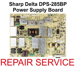 Mail-in Repair Service for Sharp Delta DPS-285BP Power Supply Board - Picture 1 of 3