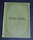 Biblische Geschichten By Augustus Bendel (1906 Hardcover) German ~ Christianity