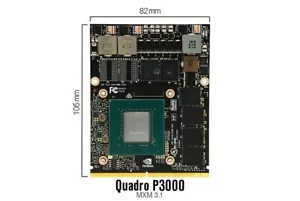 CLEVO P775TM;NVIDIA Quadro P3000 (N17E-Q1);6GB GDDR5;1280 CUDA; MXM 3.1;82x105mm - Picture 1 of 3