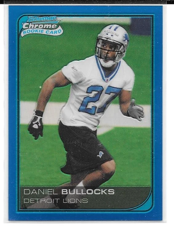 DANIEL BULLOCKS ROOKIE BLUE REFRACTOR SERIAL /150 2006 BOWMAN CHROME 2 DET LIONS - Image 1 of 1