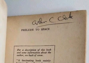 Signed Copy - Arthur C Clarke - Prelude to Space - Paperback - Picture 1 of 6