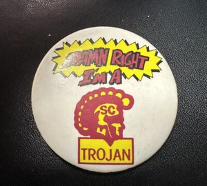 Vintage USC Pin Button DAMN RIGHT I’M A TROJAN University of Southern California - Picture 1 of 4