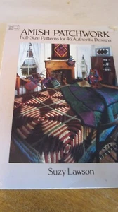 Amish Patchwork: Full-Size Patterns for 46 Authentic Designs by Lawson, Suzy - Foto 1 di 12
