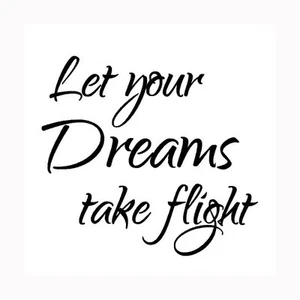 Sello de goma Let your Dreams take flight SIN MONTAR #23 - Imagen 1 de 4