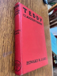 Teddy and the Mystery Parrot Howard Garis 1938 Cupplers & Leon Series - Imagen 1 de 3