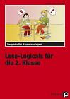 Angelika und Jürgen Lange Lese-Logicals für die 2. Klasse