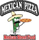 Mexican Pizza DECAL Mexican Street Food Truck Concession Vinyl Sign Sticker