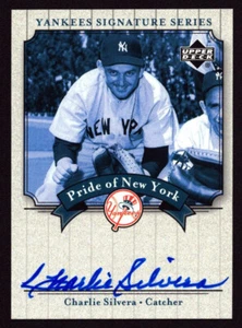 CHARLIE SILVERA 2003 Upper Deck Pride of NY AUTOGRAPH Signed AUTO Yankees d.2019 - Picture 1 of 1