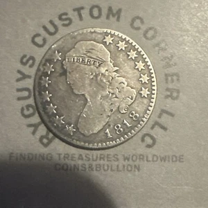 1818 25C Capped Bust Silver Quarter Large Diameter Rare Date VG / Fine Scratches - Bild 1 von 2