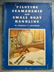 Piloting Seamanship and Small Boat Handling 1960-61 Edition HCDJ Charles Chapman - Picture 1 of 12