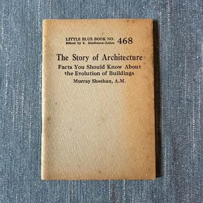 The Story Of Architecture, 468, Vintage Antique LITTLE BLUE BOOK, 1923 Foto 1 de 4