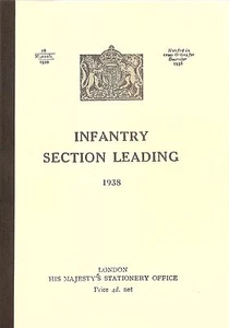 INFANTRY SECTION LEADING 1938 - WW2 BRITISH MANUAL REPRINTED BOOKLET A5 - Picture 1 of 2