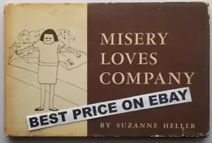 Misery Loves Company Illustrated Book by Suzanne Heller 1967 1st Edition - Picture 1 of 10
