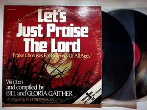 1975 Bill & Gloria Gaither Let's Just Praise The Lord Gospel Vinyl 2-LP Record - Picture 1 of 8