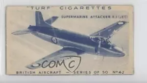 1953 Turf British Aircraft Tobacco Supermarine Attacker F1 (Jet) #42 0s4 - Picture 1 of 3