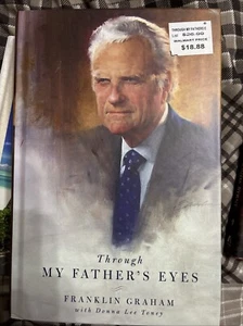 Through My Father's Eyes by Donna Lee Toney and Franklin Graham 2018 HC DJ - Picture 1 of 6