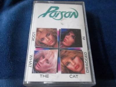 1986 AUDIO CASSETTE -  LOOK WHAT THE CAT DRAGGED IN  -  BY POISON  -  - Image 1 of 2