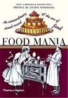 Food Mania: An Extraordinary Visual R, Garwood, N