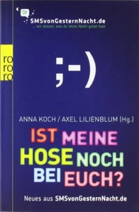 Ist meine Hose noch bei euch? - Koch Anna, Lilienblum Axel - Taschenbuch - NEU - Imagen 1 de 1