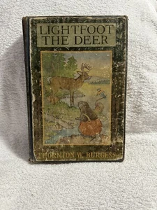 Lightfoot the deer Thornton W. Burgess Little, Brown and Co. 1st edition 1921 - 第 1 张/共 11 张