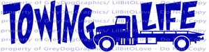 Towing Life Flat Bed Tow Truck Vinyl Decal Sticker Tower Car auto Vehicle - Picture 1 of 22